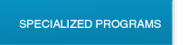 Specialized Programs